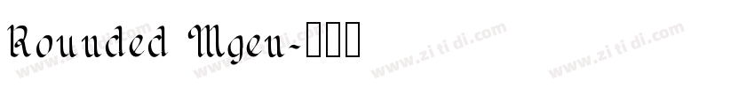 Rounded Mgen字体转换